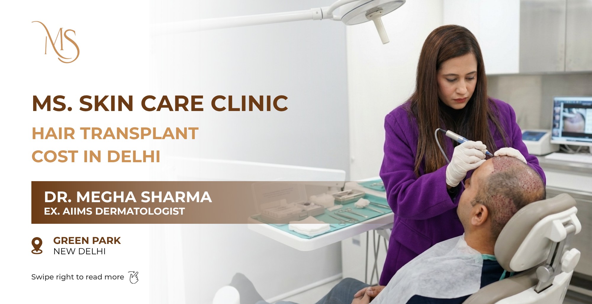 MS Skin Clinic - hair transplant cost in Delhi, Dr. Megha Sharma, Green Park New Delhi